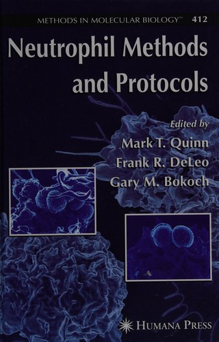 Neutrophil Methods and Protocols