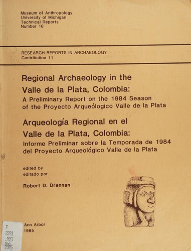 Regional Archeology in the Valle de la Plata, Colombia