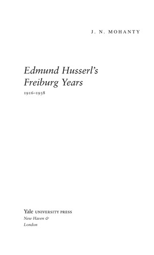 Edmund Husserl's Freiburg Years, 1916-1938