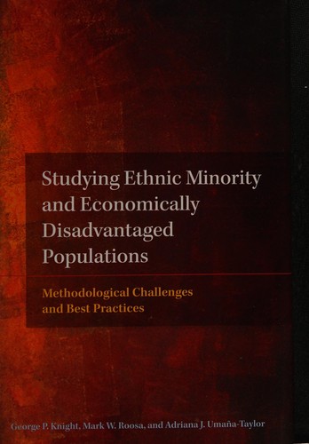 Studying Ethnic Minority and Economically Disadvantaged Populations