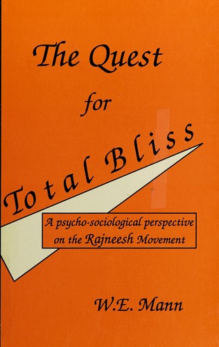 The Quest for Total Bliss