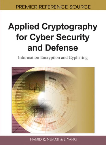 Applied cryptography for cyber security and defense
