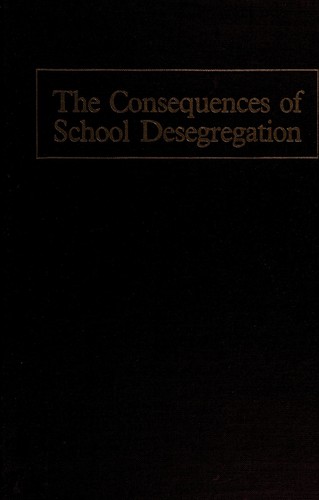 The Consequences of School Desegregation