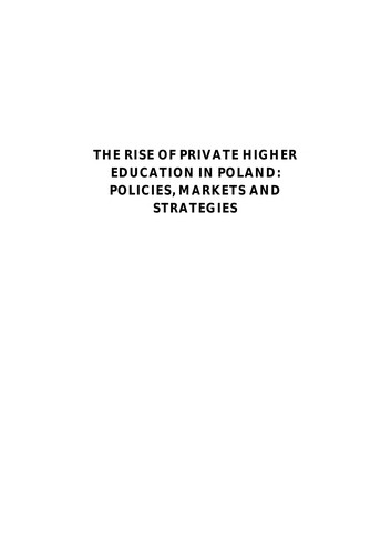 The Rise of Private Higher Education in Poland: Policies, Markets and Strategies