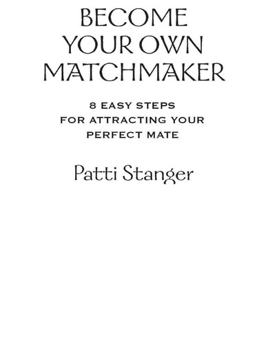 Become Your Own Matchmaker