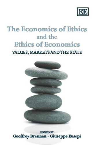 The Economics of Ethics and the Ethics of Economics
