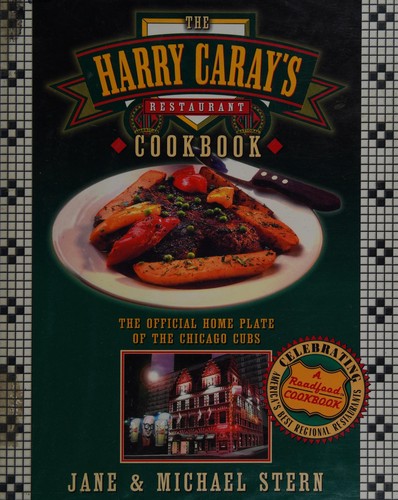 Harry Caray's Restaurant Cookbook