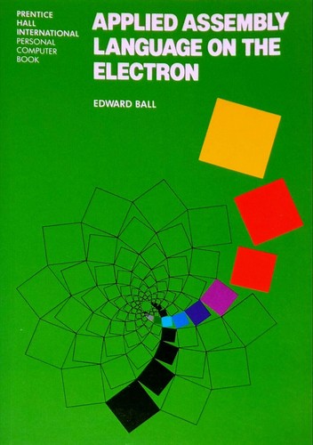 Applied Assembly Language on the Electron