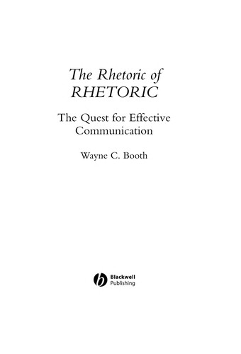 The Rhetoric of Rhetoric: The Quest for Effective Communication