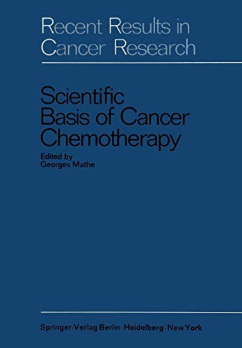 Scientific basis of cancer chemotherapy