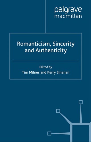 Romanticism, Sincerity and Authenticity
