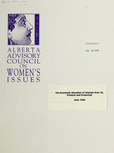 The Economic Situation of Women Over 55: Present and Projected