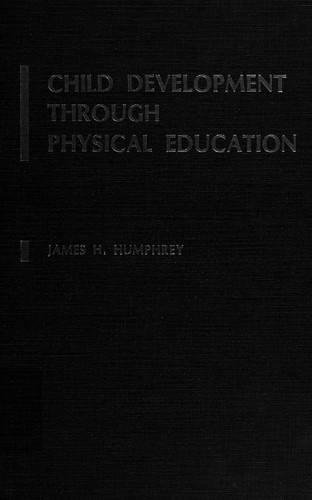 Child Development Through Physical Education
