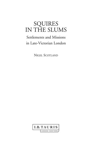 Squires in the Slums: Settlements and Missions in Late Victorian Britain