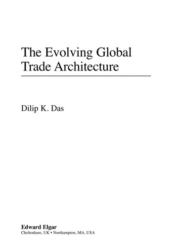 Evolving Global Trade Architecture