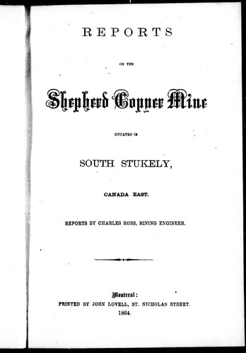 Reports on the Shepherd Copper Mine
