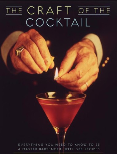 The Craft of the Cocktail