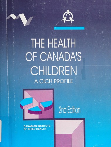 The Health of Canada's Children