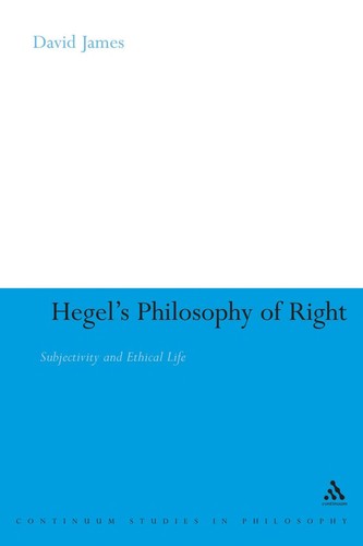 Hegel's Philosophy of Right: Subjectivity and Ethical Life