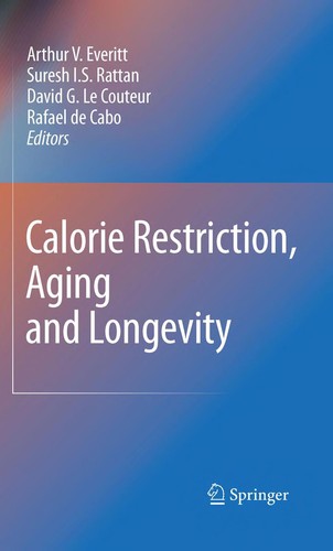 Calorie Restriction, Aging, and Longevity
