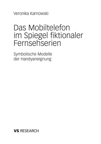Das Mobiltelefon im Spiegel fiktionaler Fernsehserien