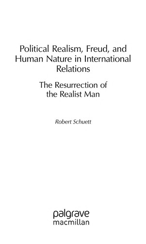 Political realism, Freud, and human nature in international relations