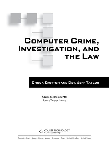 Computer Crime, Investigation, and the Law