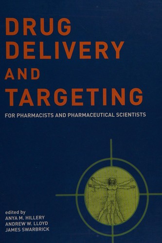 Drug Delivery and Targeting for Pharmacists and Pharmaceutical Scientists