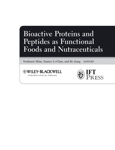 Bioactive Proteins and Peptides as Functional Foods and Nutraceuticals