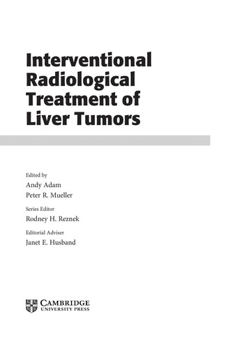 Interventional Radiological Treatment of Liver Tumors