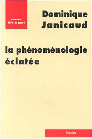 La phénoménologie éclatée
