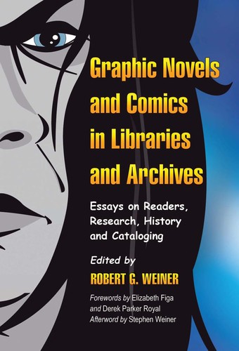 Graphic Novels and Comics in Libraries and Archives