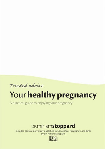 Trusted Advice Your Healthy Pregnancy