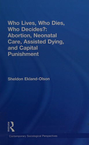 Who Lives, Who Dies, Who Decides?
