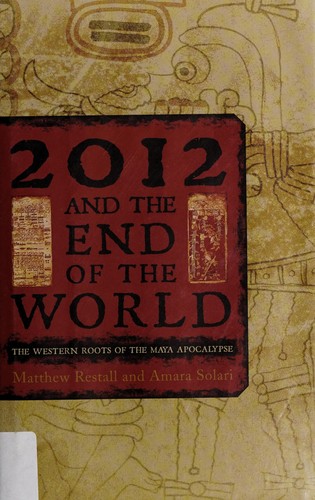 2012 and the end of the world