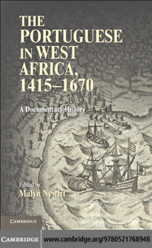 The Portuguese in West Africa, 1415-1670