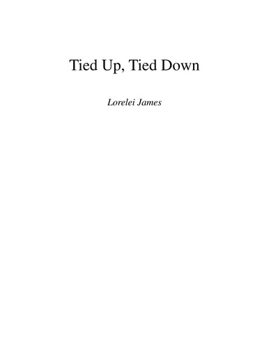 Tied up, tied down