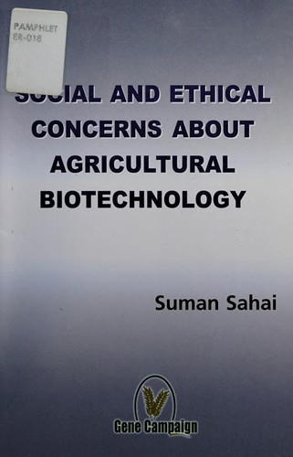 Social and Ethical Concerns About Agricultural Biotechnology