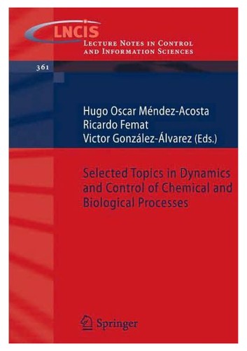 Selected Topics in Dynamics and Control of Chemical and Biological Processes