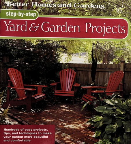 Step-by-step yard & garden projects