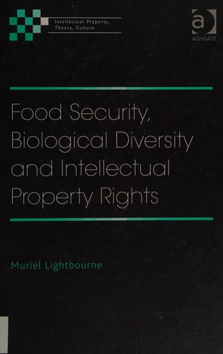 Food security, biological diversity, and intellectual property rights