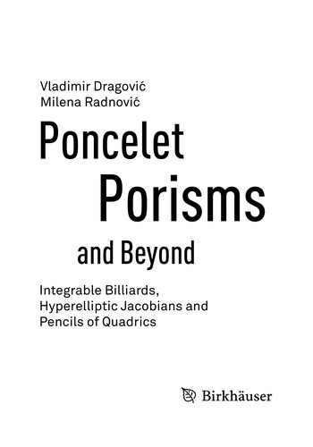Poncelet Porisms and Beyond