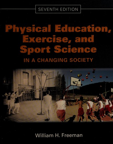 Physical Education, Exercise, and Sport Science in a Changing Society