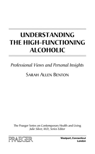 Understanding the high-functioning alcoholic