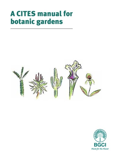 A CITES manual for botanic gardens