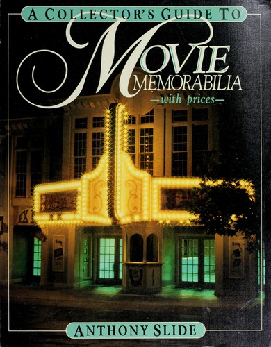 A Collector's Guide to Movie Memorabilia, with Prices