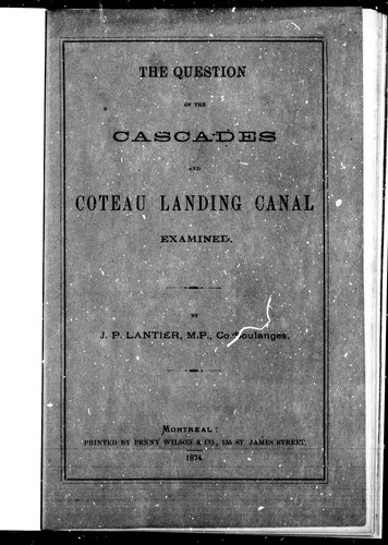 The question of the Cascades and Coteau Landing canal examined