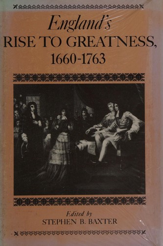 England's Rise to Greatness, 1660-1763