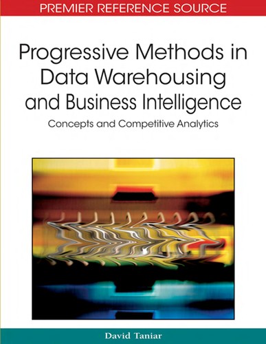 Progressive Methods in Data Warehousing and Business Intelligence