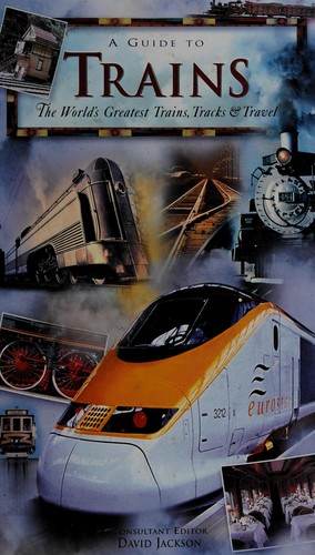A guide to trains